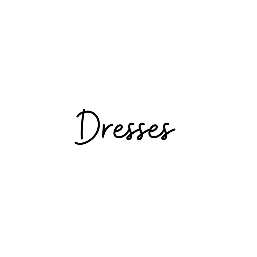 Dresses